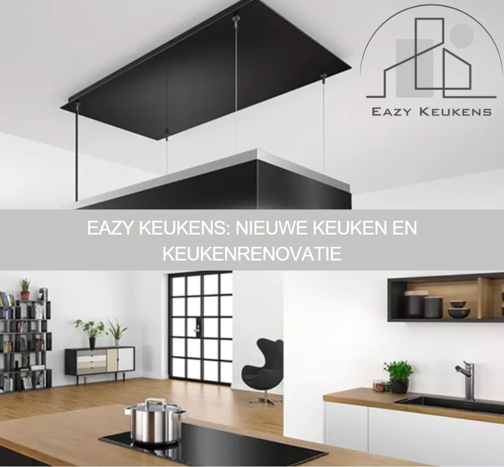 Eazy Keukens Nieuwe keuken en keukenrenovatie